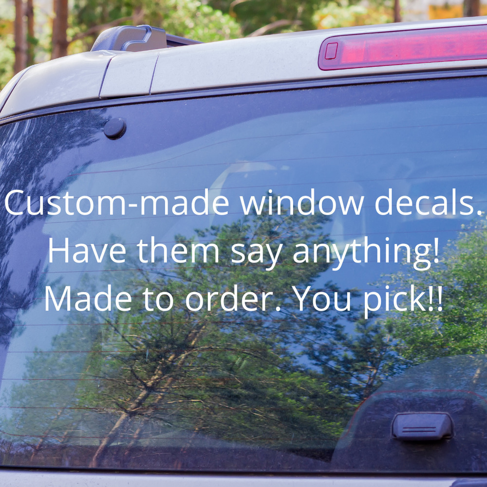 HANDMADE Custom Made Car Decal Stickers